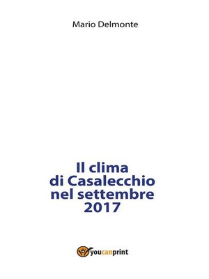 cover image of Il clima di Casalecchio nel settembre del 2017